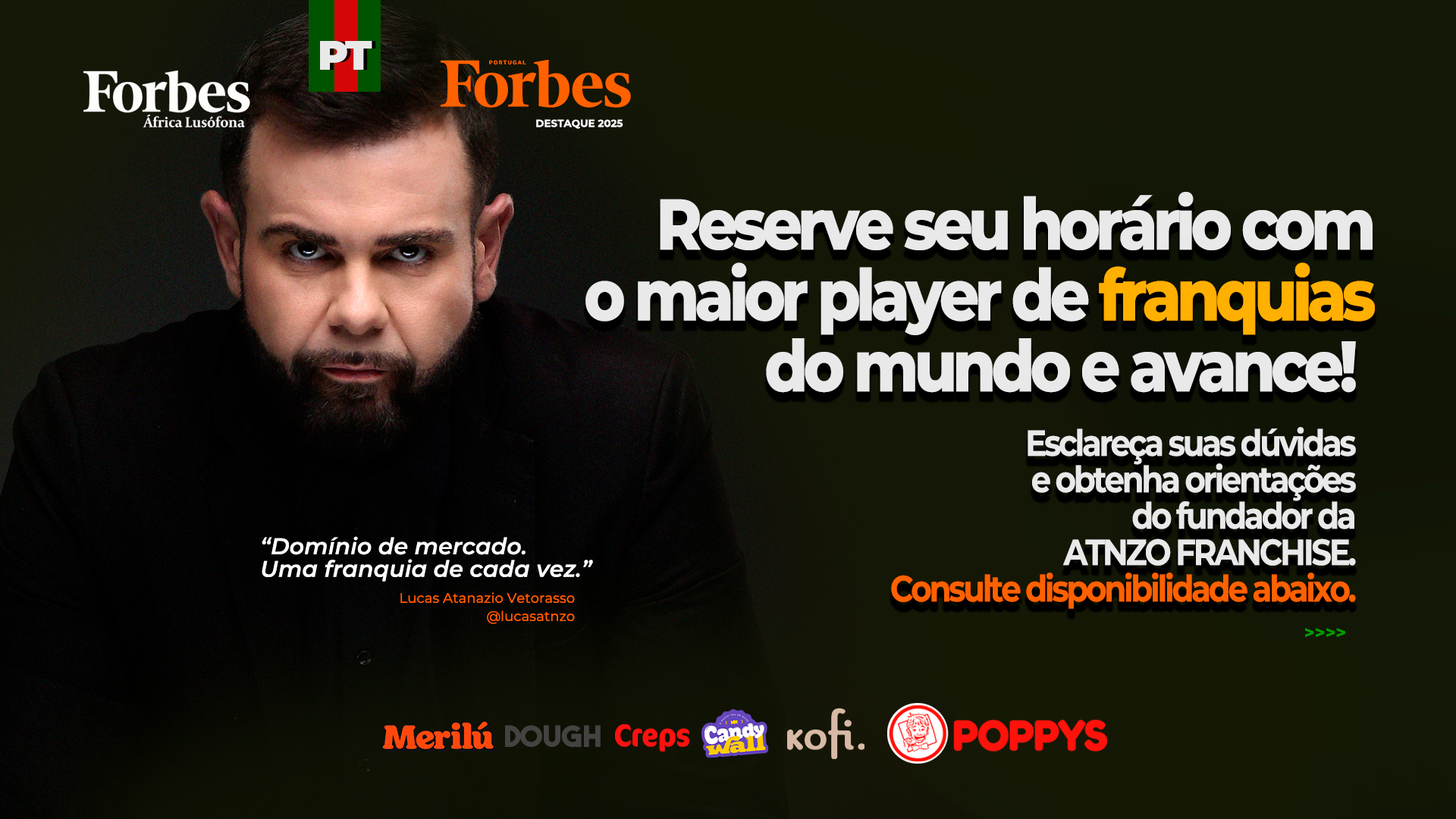 Reserve seu horário com o maior player de franquias do mundo